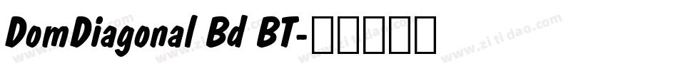 DomDiagonal Bd BT字体转换